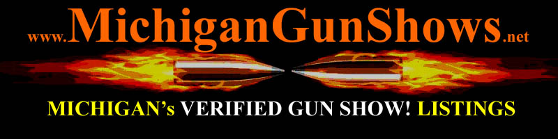 Michigan Gun Shows MI Gun Show